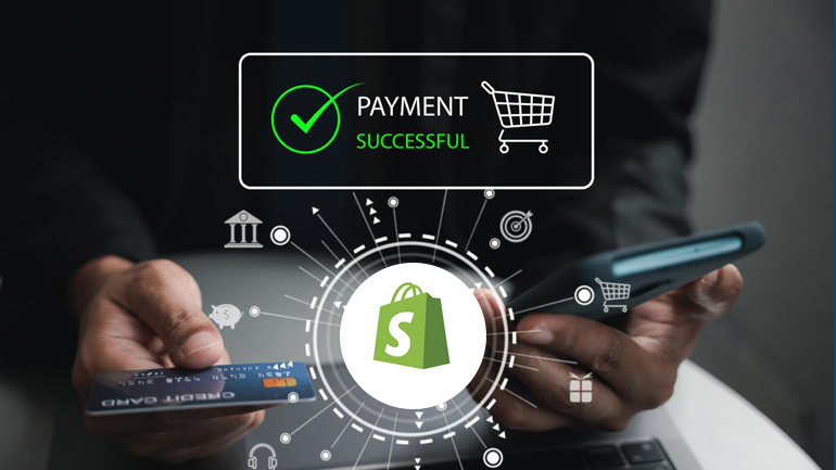 Maximizing E-commerce Potential: Shopify Integration with Popular Payment Gateways