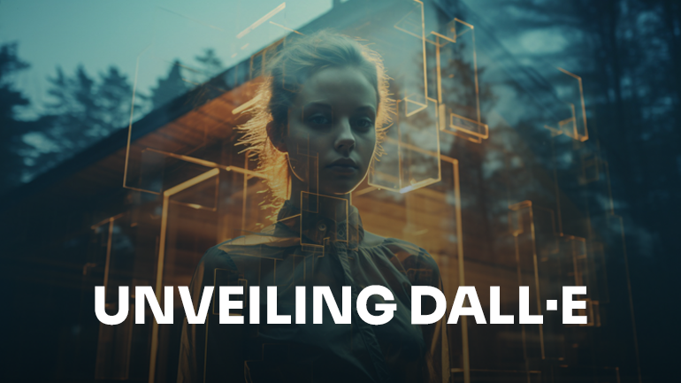 Unveiling DALL·E: Revolutionizing AI-Generated Art